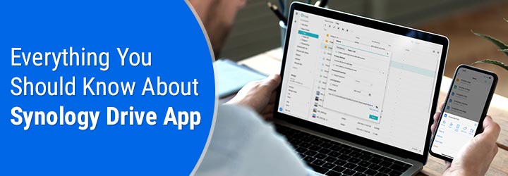 Everything You Should Know About Synology Drive App
